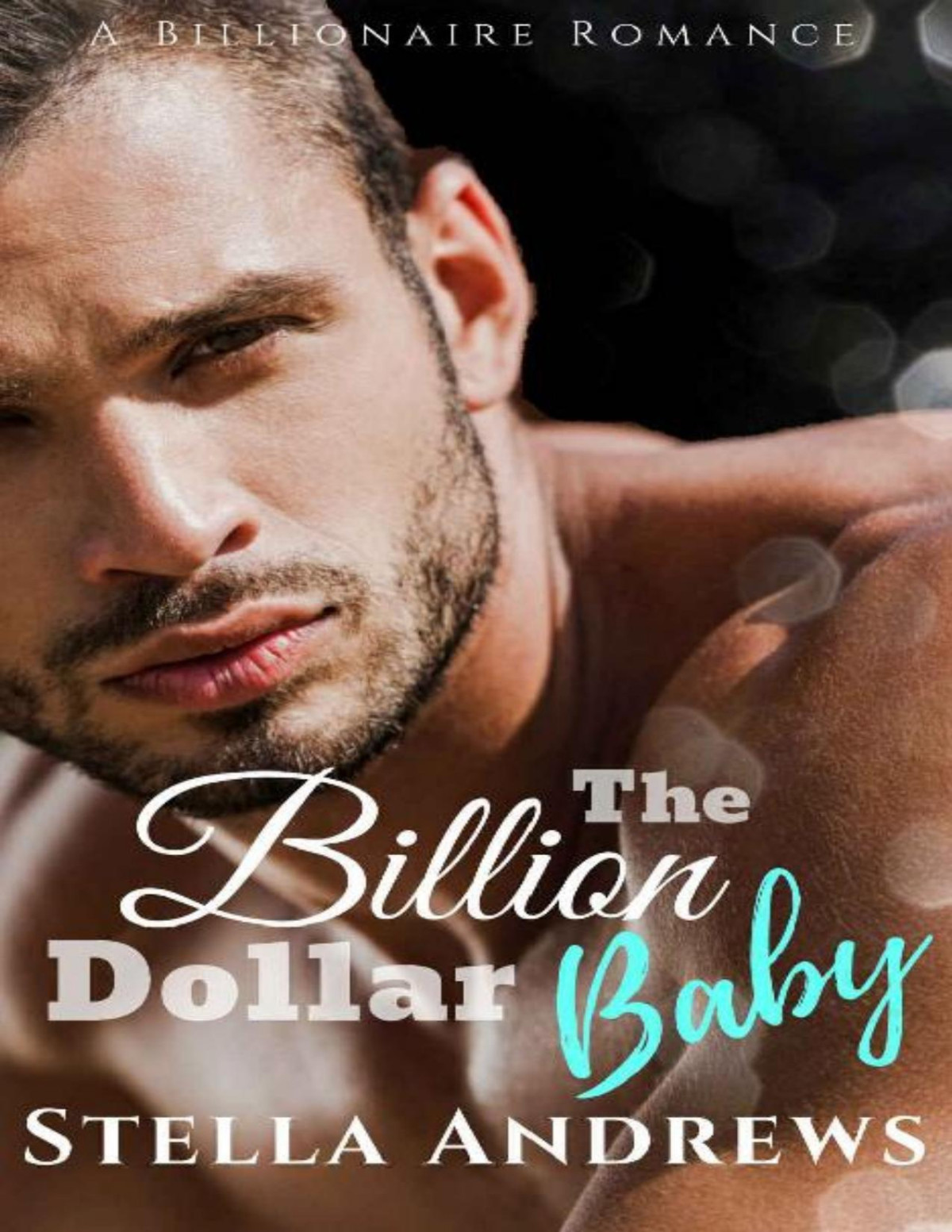 The Billion Dollar Baby Stella Andrews