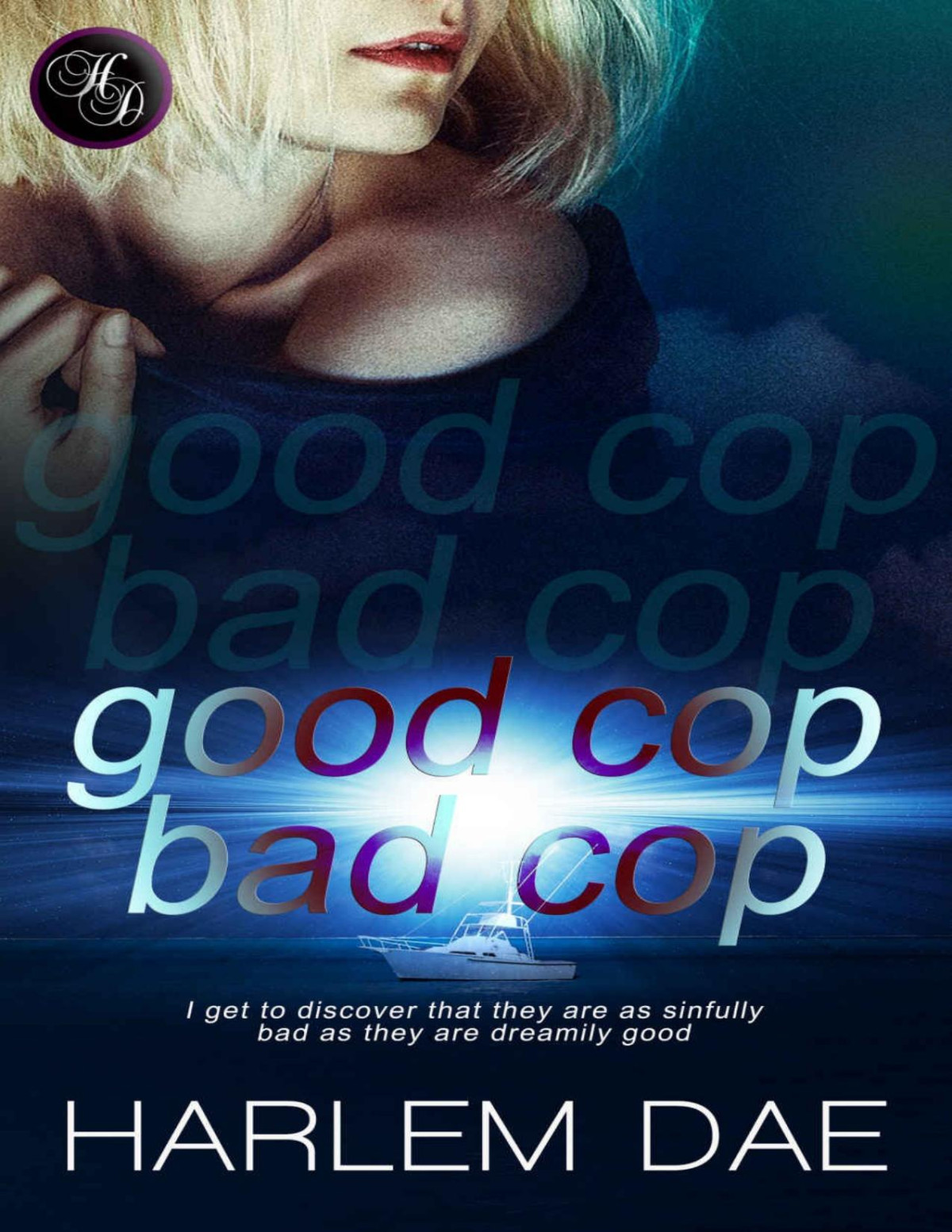Good Cop Bad Cop Romantic Suspense Harlem Dae Dae Harlem