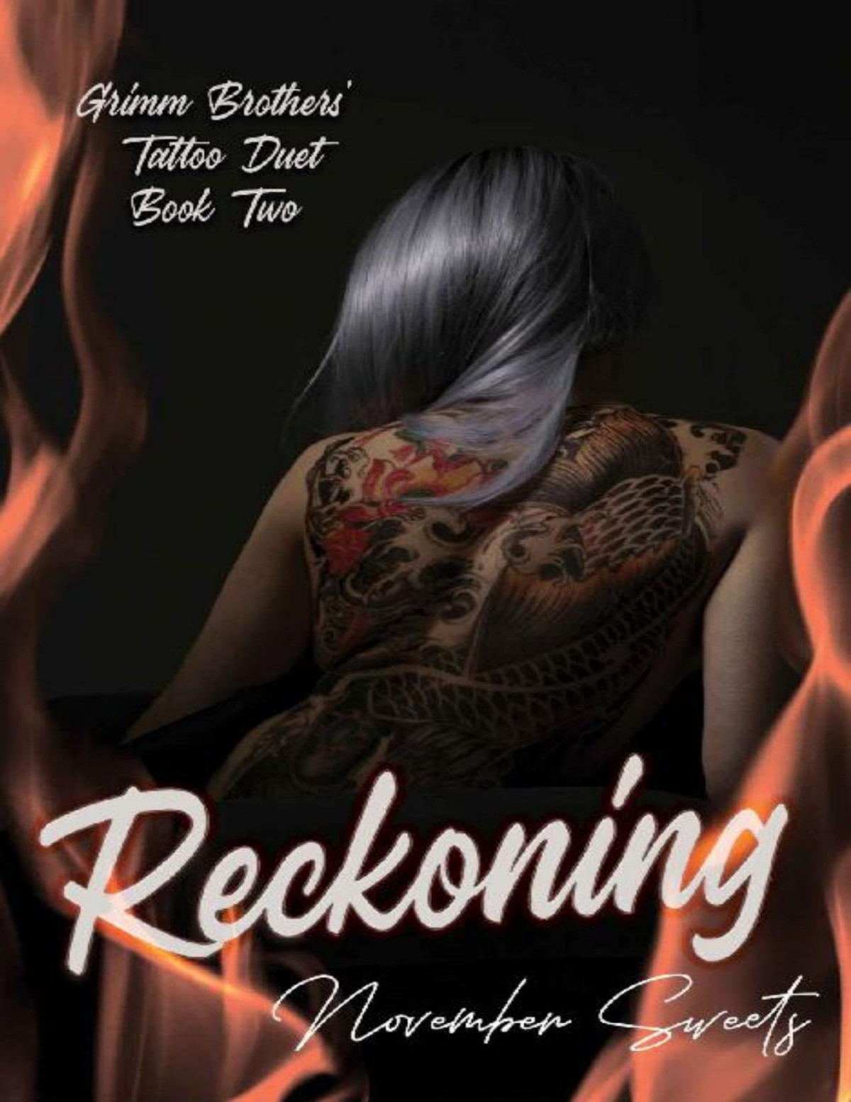 Reckoning Grimm Brothers Tattoo Duet Book Two November Sweets