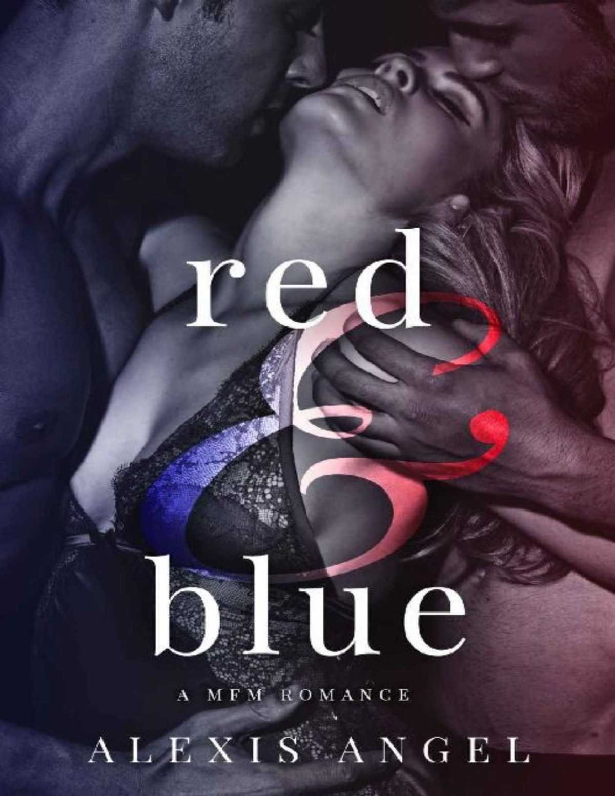 Red Blue A Mfm Romance Alexis Angel Angel Alexis