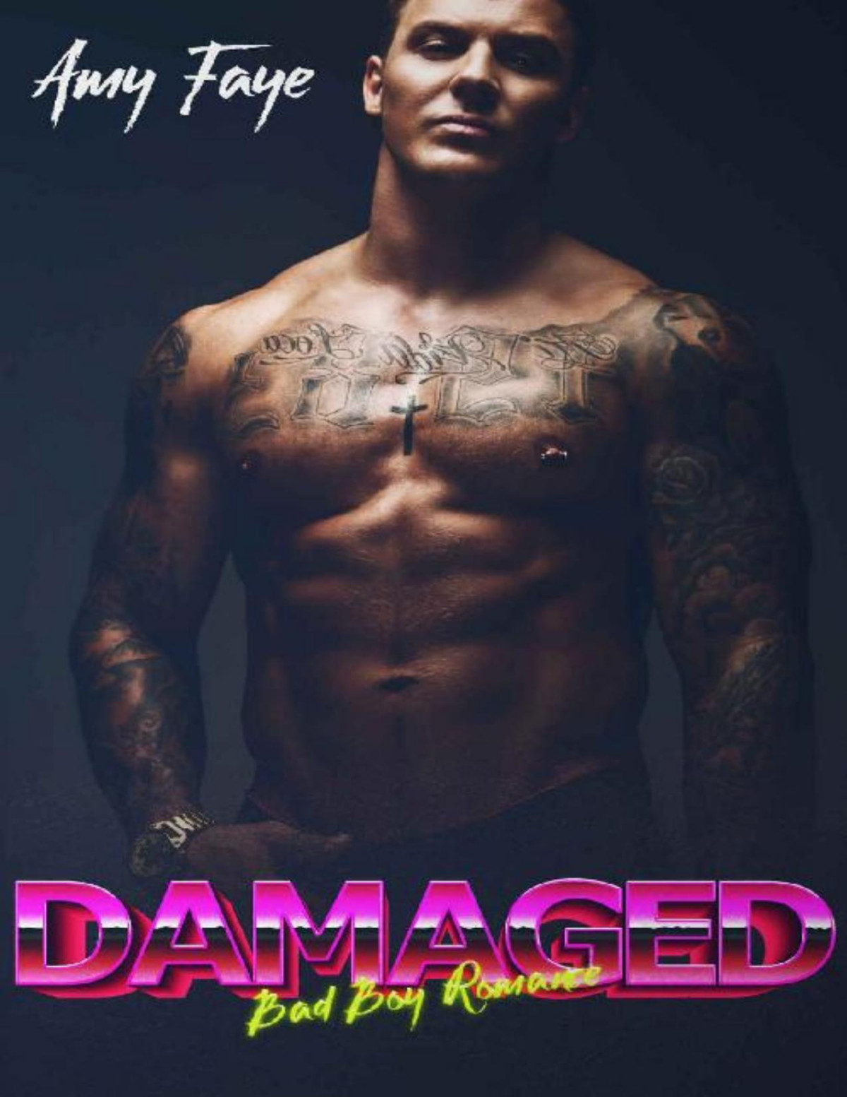 Damaged Bad Boy Romance Amy Faye Faye Amy