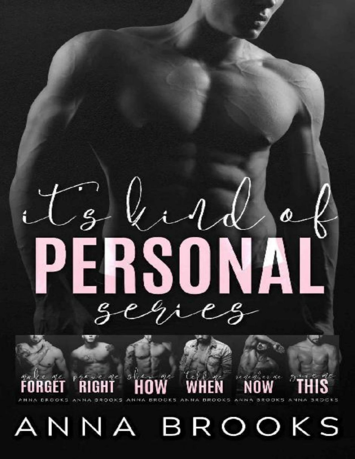 The Its Kind Of Personal Series A Series Of Second Chance Romances Anna Brooks Brooks