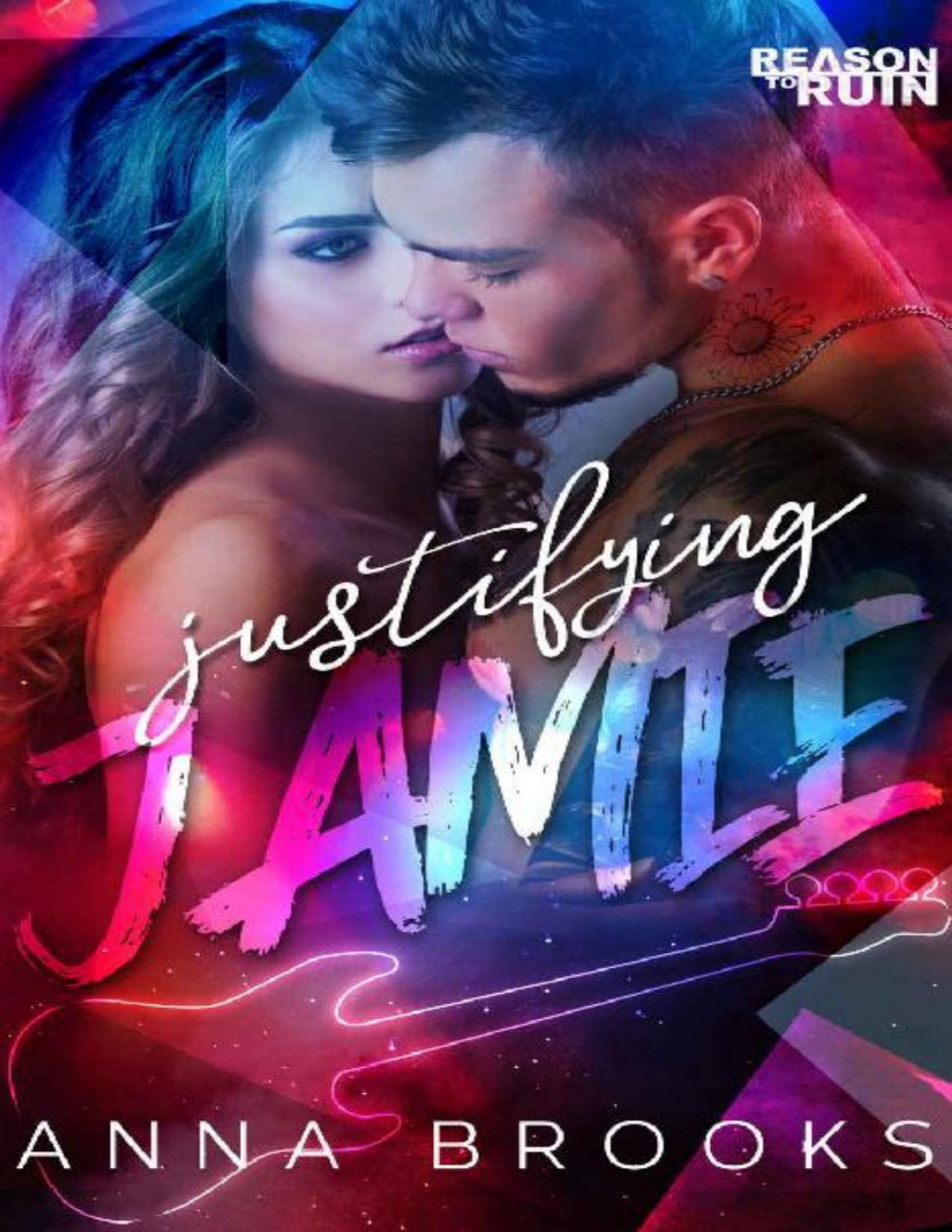 Justifying Jamie Reason To Ruin Book 1 Anna Brooks Brooks