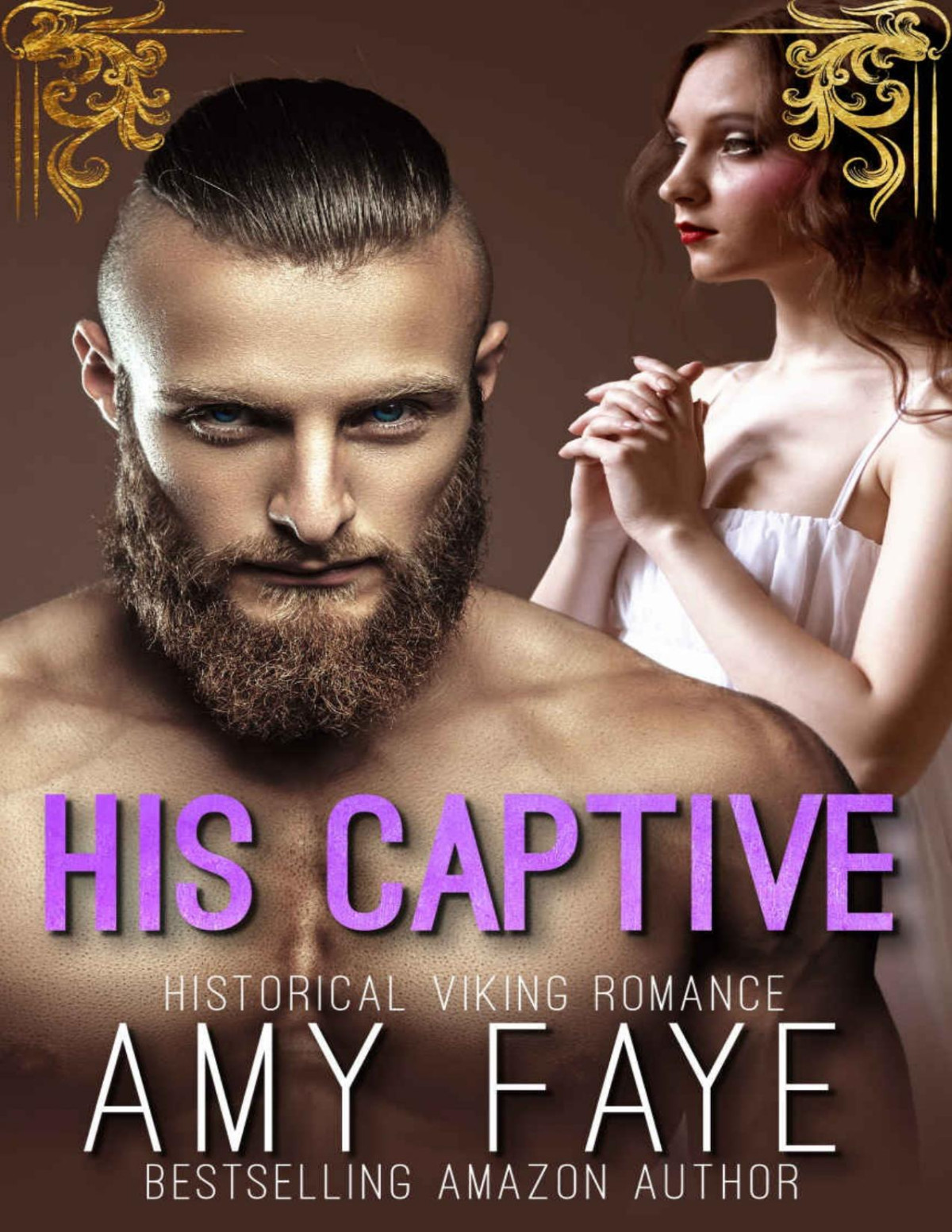His Captive Historical Viking Romance Amy Faye Faye Amy
