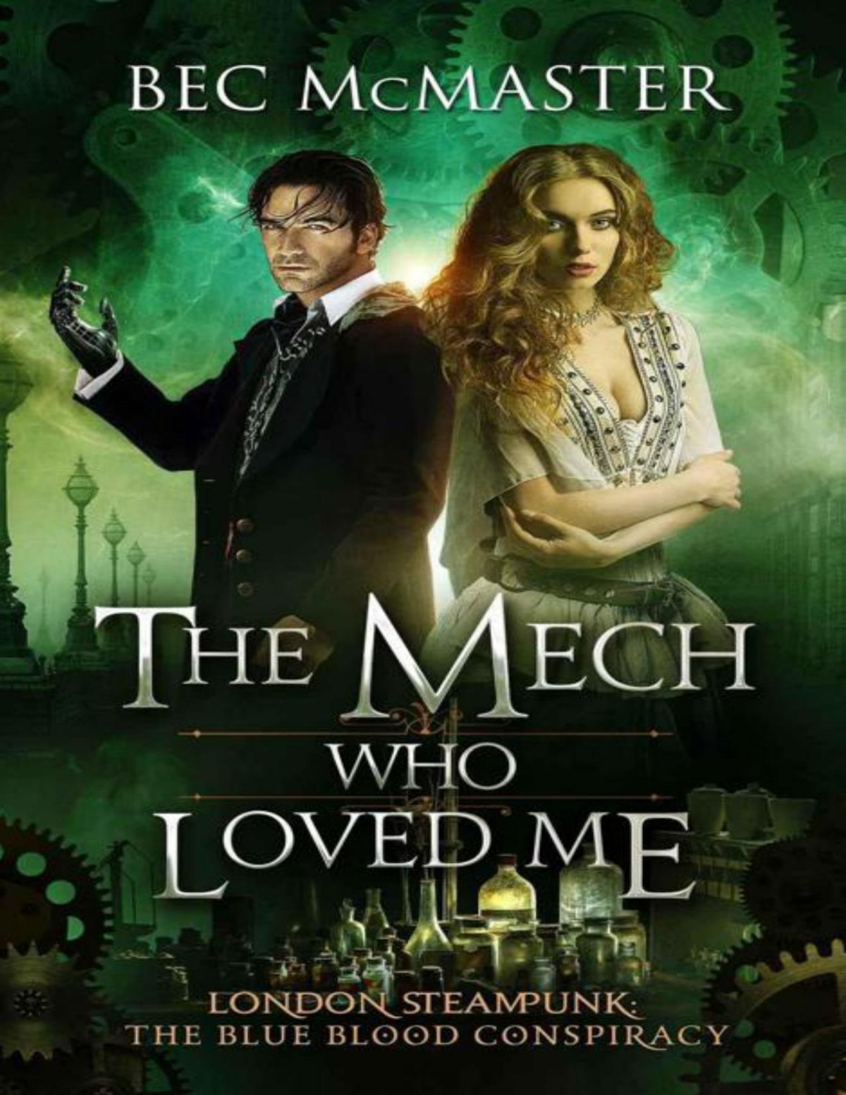 The Mech Who Loved Me The Blue Blood Conspiracy Book 2 Bec Mcmaster Mcmaster