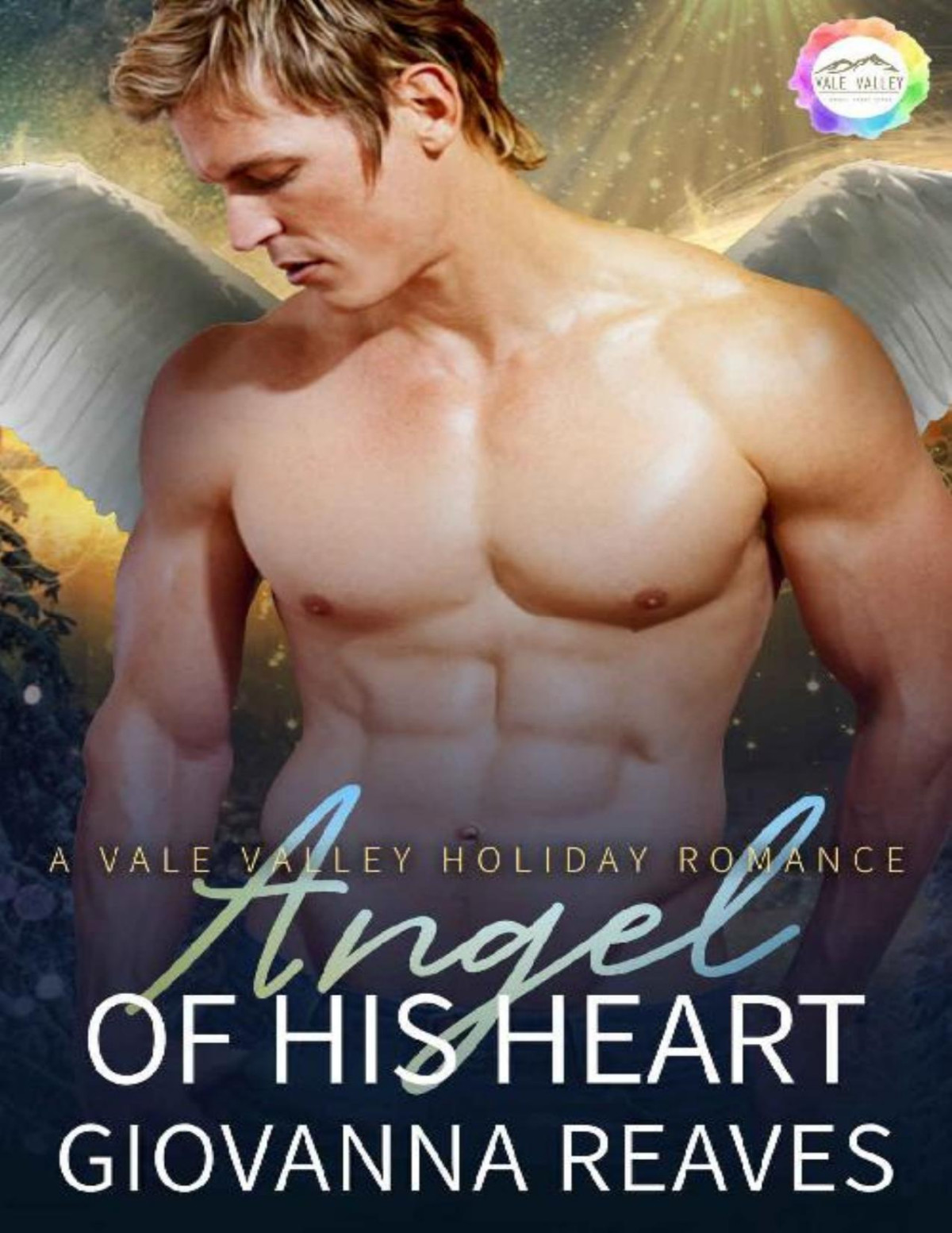 Angel Of His Heart A Holiday Romance Vale Valley Season Four Book 14 Giovanna Reaves Reaves