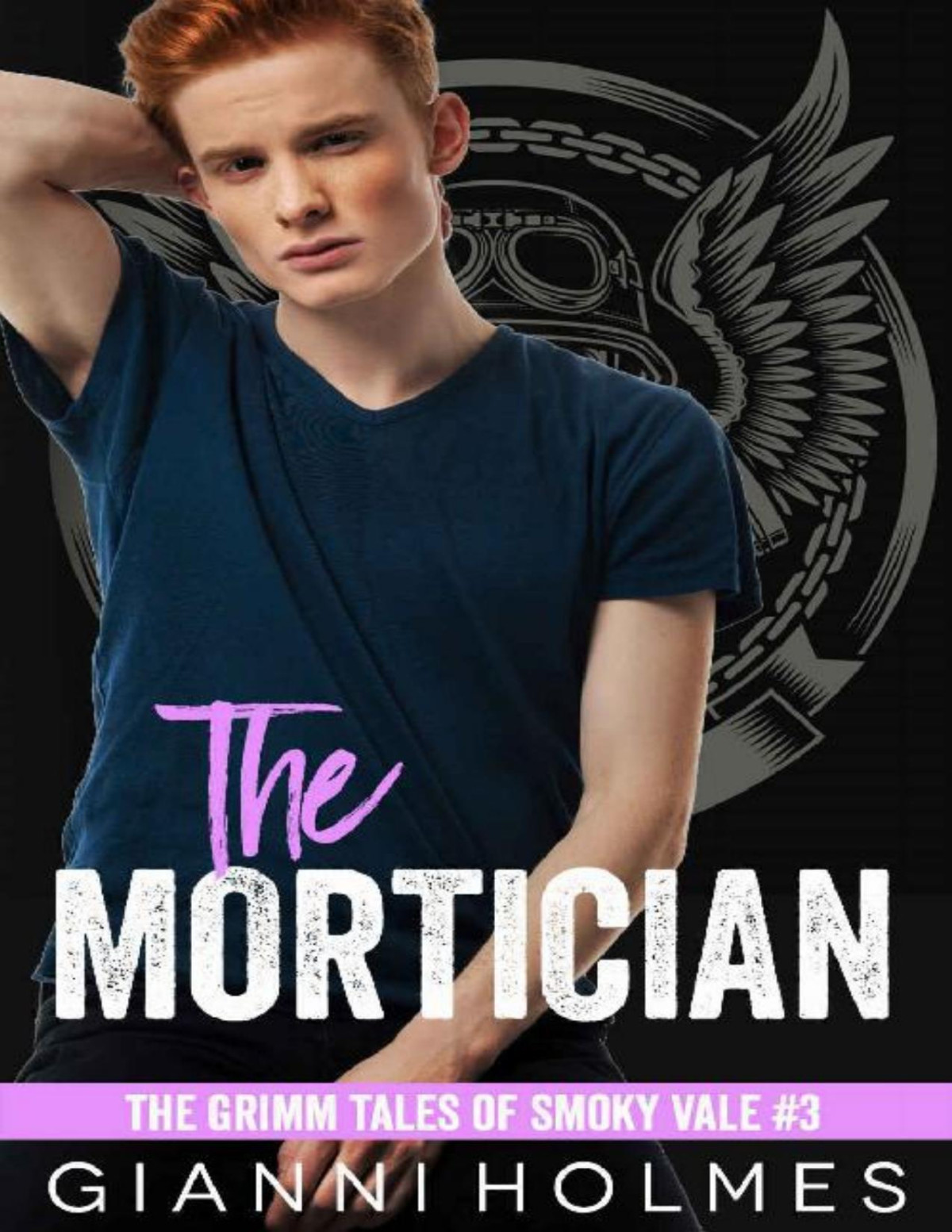 The Mortician An Outlaw Motorcycle Club Romance The Grimm Tales Of Smoky Vale Book 3 Gianni Holmes Holmes