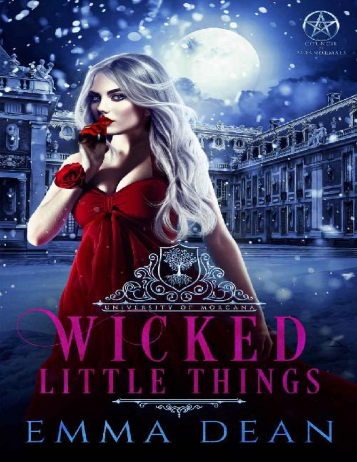 Wicked Little Things A Reverse Harem Academy Series University Of Morgana Academy Of Enchantments And Witchcraft Book 7 Emma Dean Dean