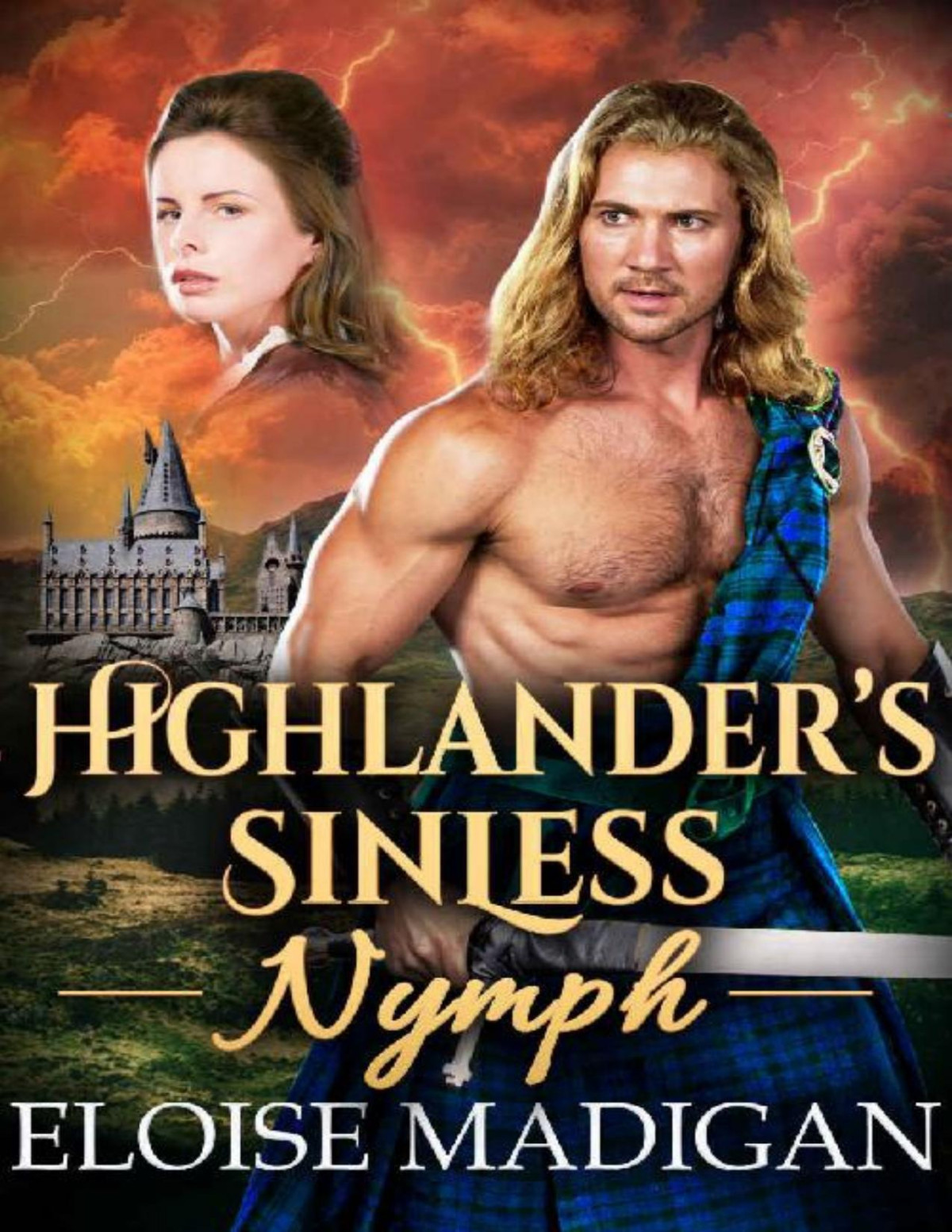 Highlanders Sinless Nymph A Steamy Scottish Historical Romance Novel Eloise Madigan