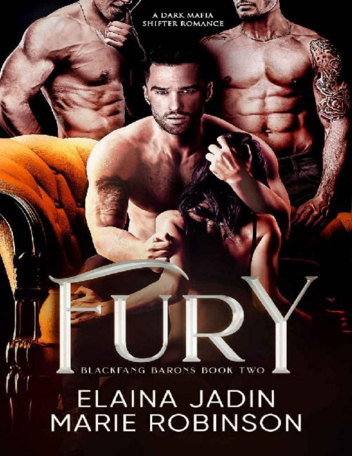 Fury A Dark Mafia Shifter Romance Blackfang Barons Book 2 Elaina Jadin Marie Robinson Jadin