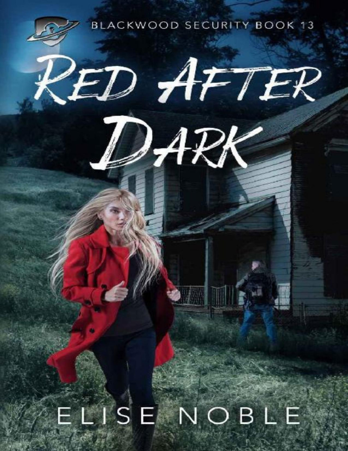 Red After Dark A Romantic Thriller Blackwood Security Book 13 Elise Noble Noble