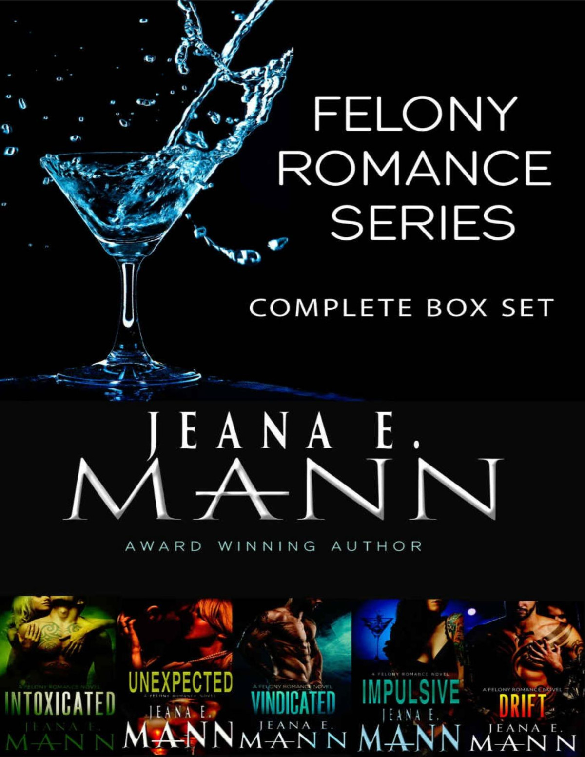 Felony Romance Series Complete Box Set Books 15 Jeana E Mann Mann