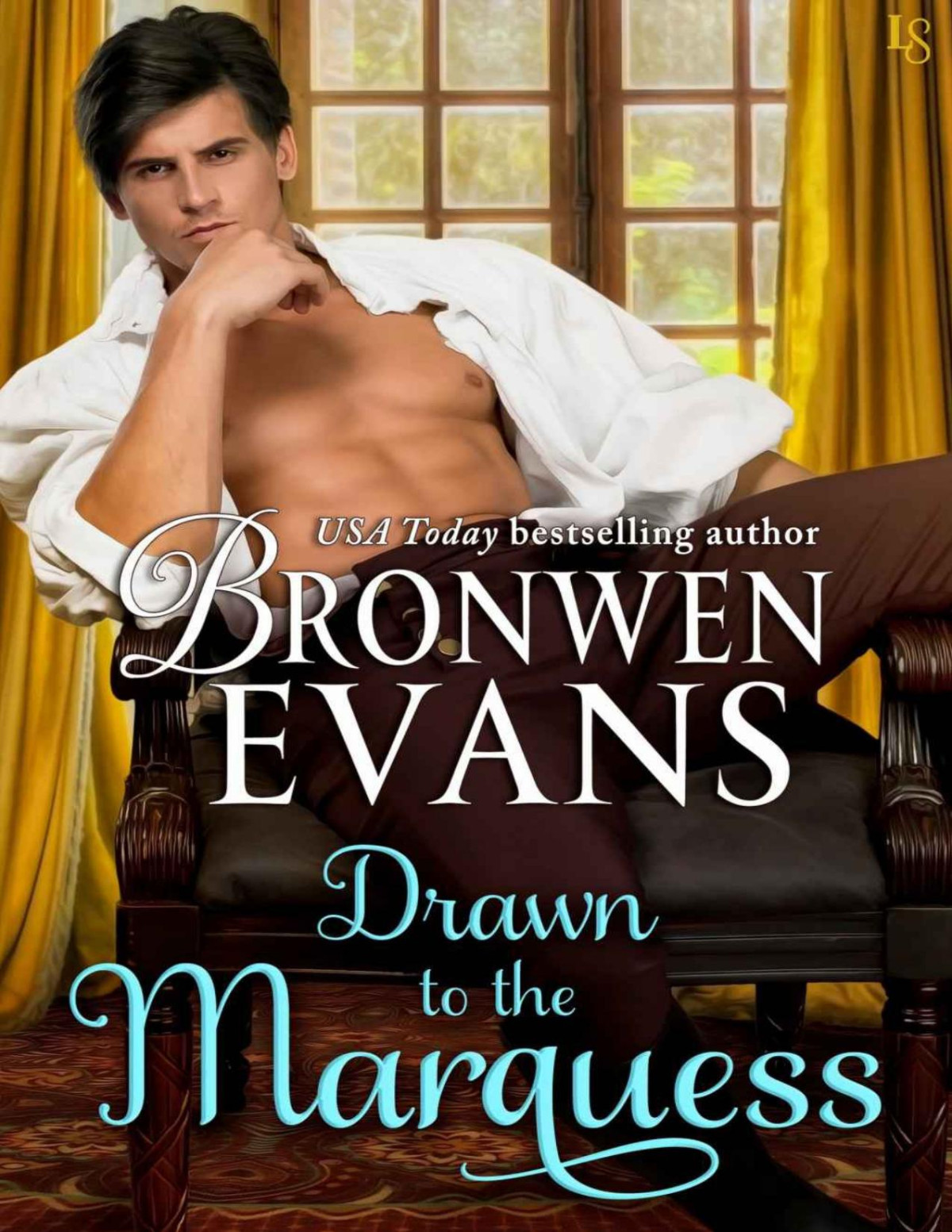Drawn To The Marquess Evans Bronwen