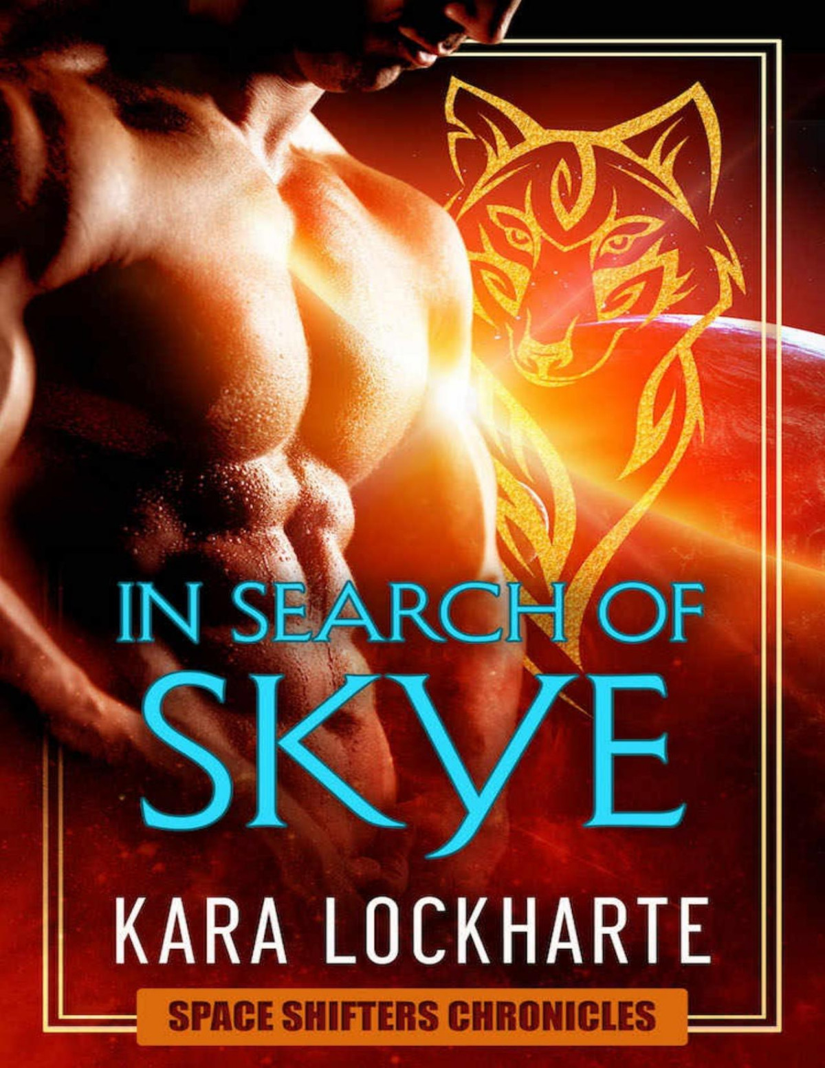 In Search Of Skye A Space Shifters Chronicles Story Kara Lockharte Lockharte