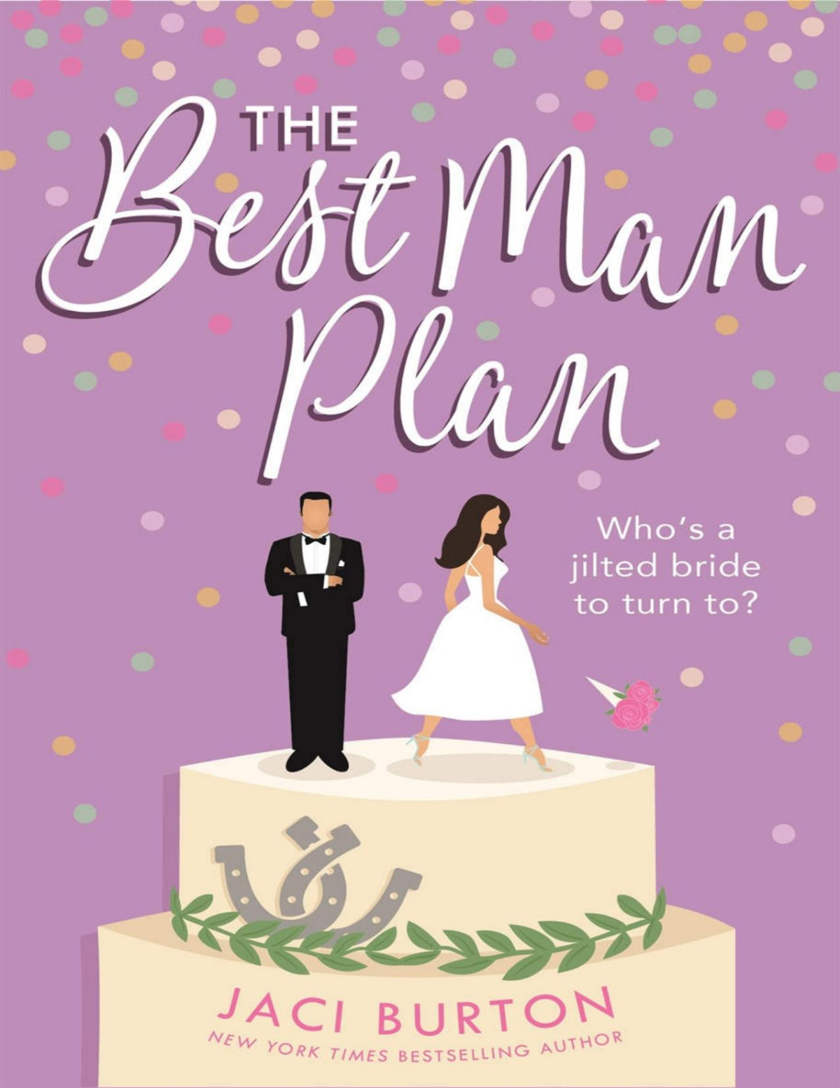 The Best Man Plan Burton Jaci
