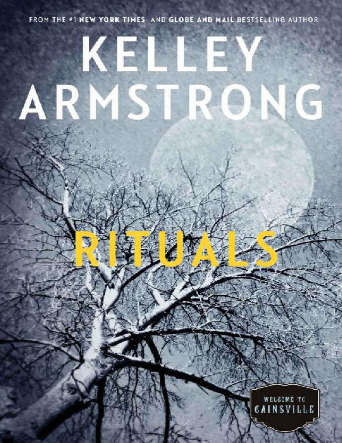 Rituals The Cainsville Series Kelley Armstrong Armstrong Kelley