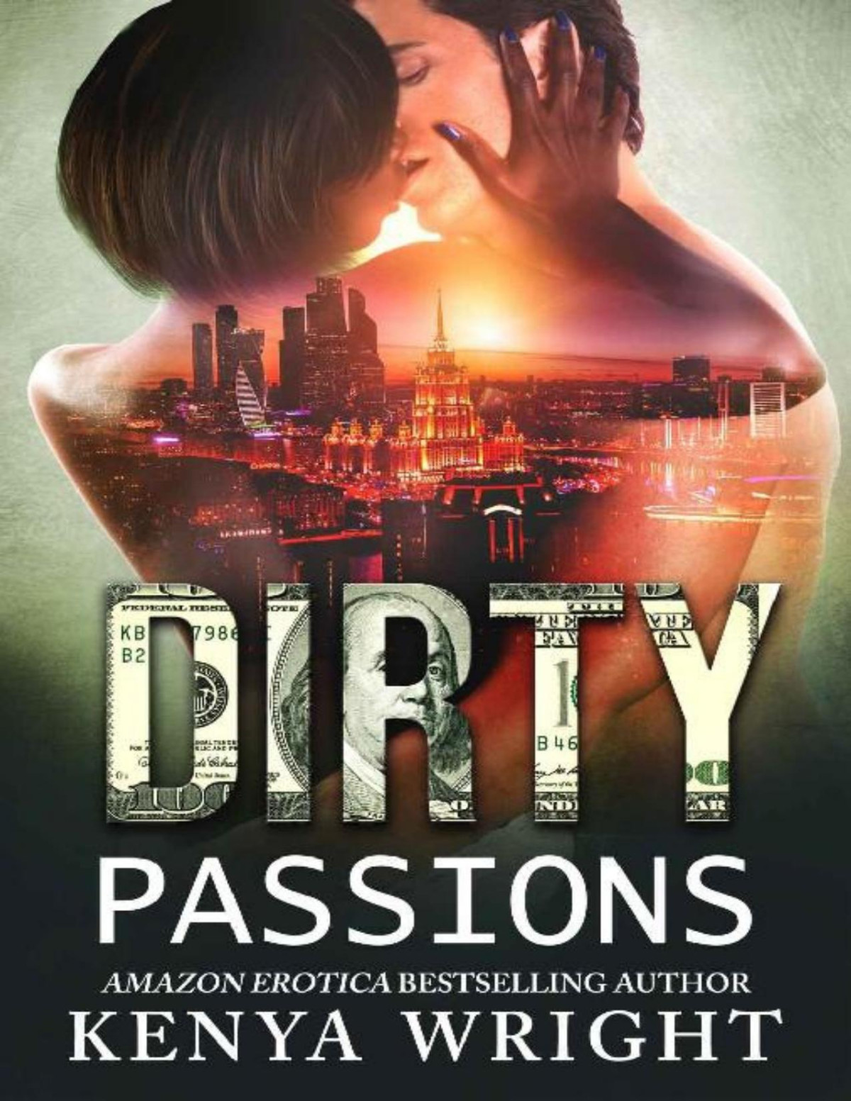 Dirty Passions An Interracial Russian Mafia Romance The Lion And The Mouse Book 5 Kenya Wright Wright