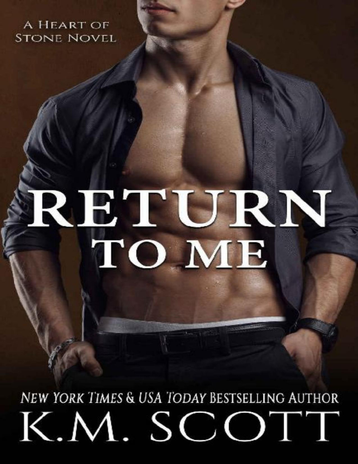 Return To Me Heart Of Stone Series 6 Km Scott Scott Km