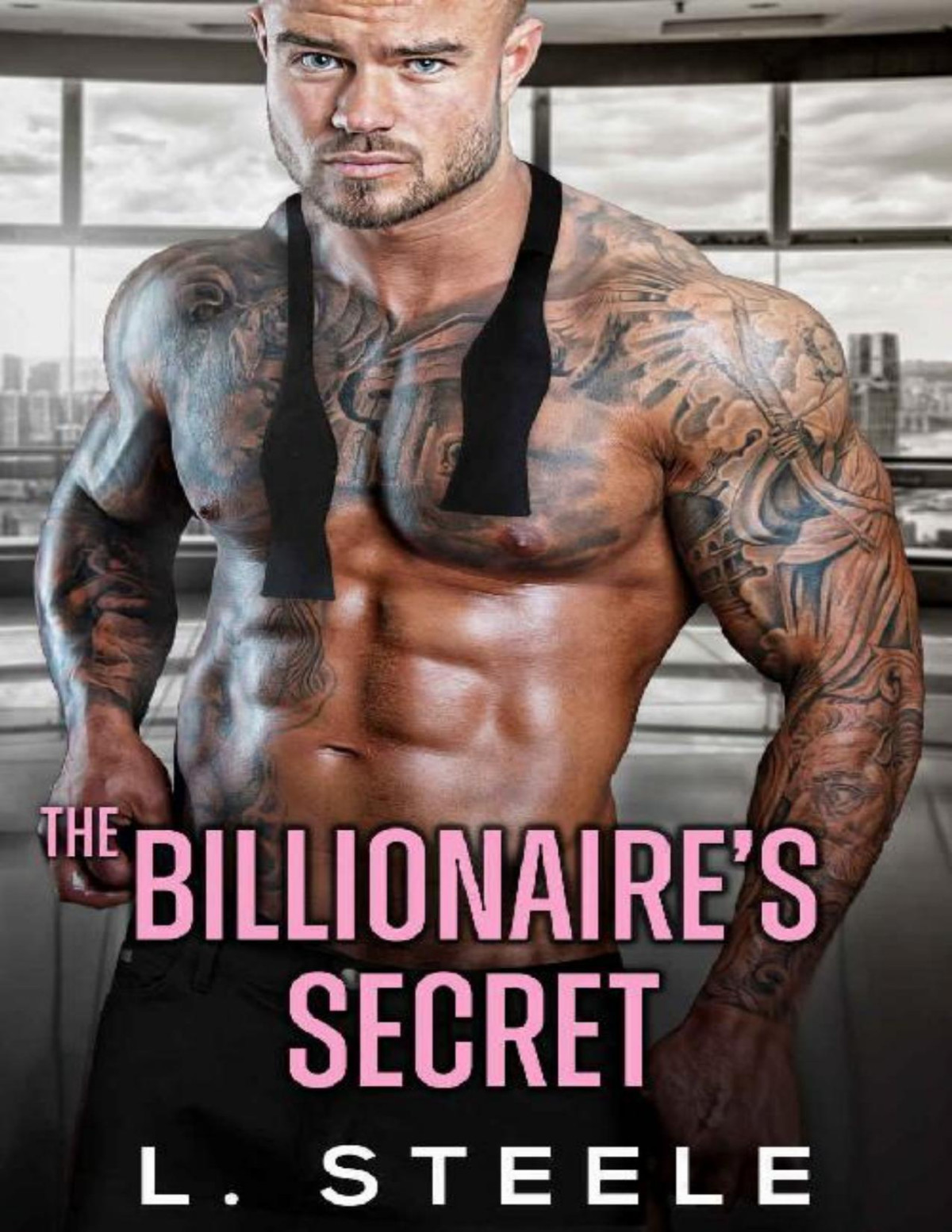 The Billionaires Secret Enemies To Lovers Fake Marriage Romance Big Bad Billionaires Book 2 L Steele Steele