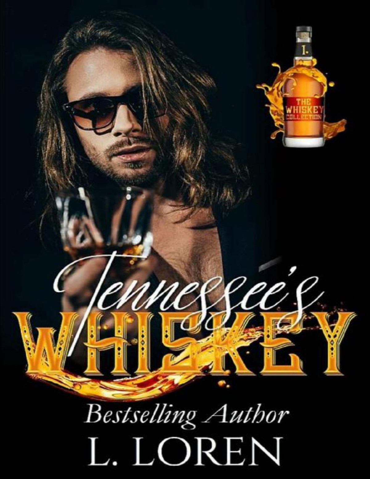 Tennessees Whiskey The Whiskey Collection Book 1 L Loren Loren