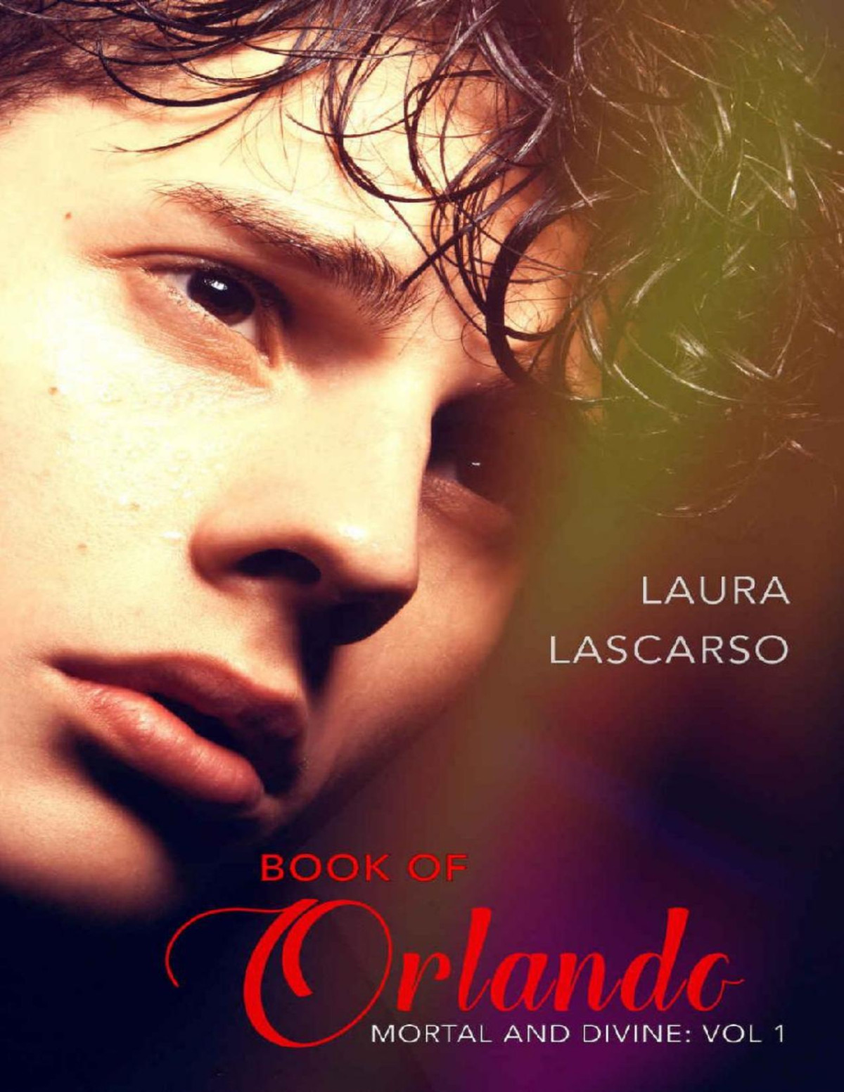 Book Of Orlando Mortal And Divine Vol 1 Laura Lascarso Lascarso