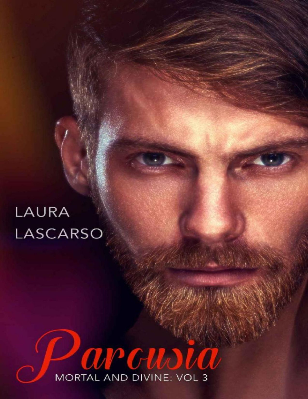 Parousia Mortal And Divine Vol 3 Laura Lascarso Lascarso Laura