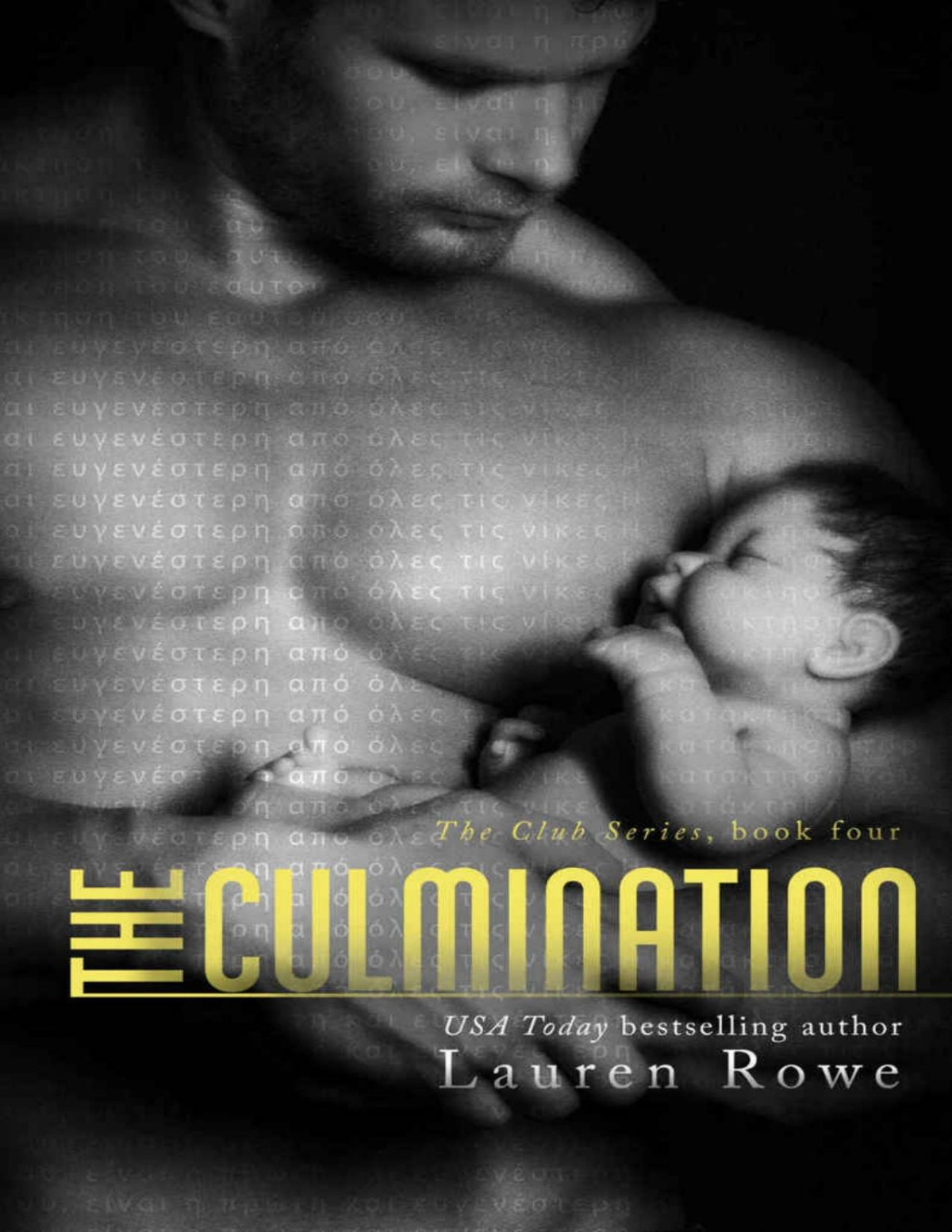 The Culmination Lauren Rowe Rowe Lauren