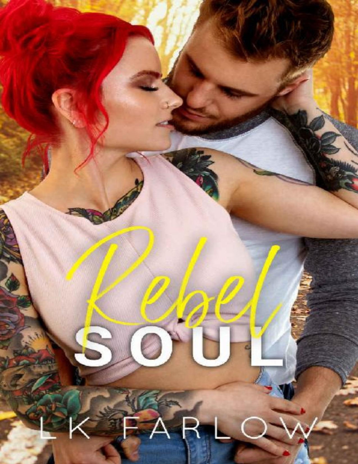 Rebel Soul An Arranged Baby Romantic Comedy Lk Farlow Farlow