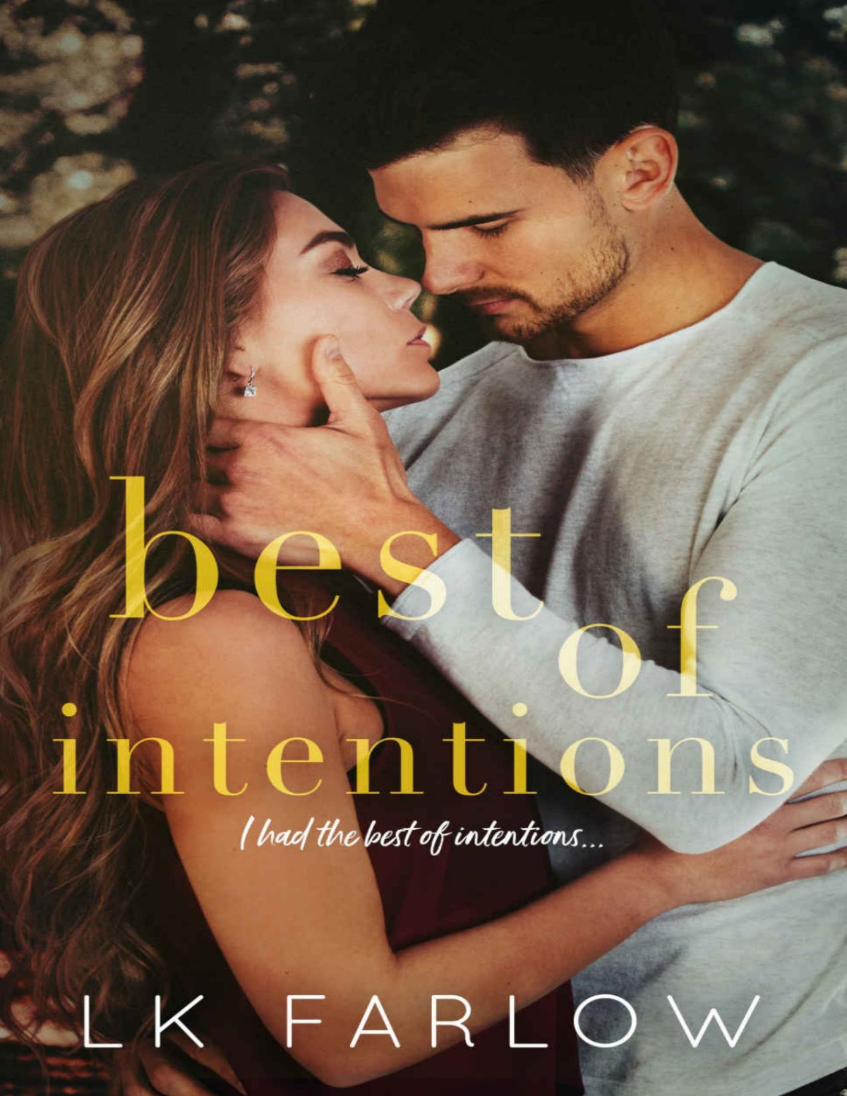 Best Of Intentions Farlow Lk