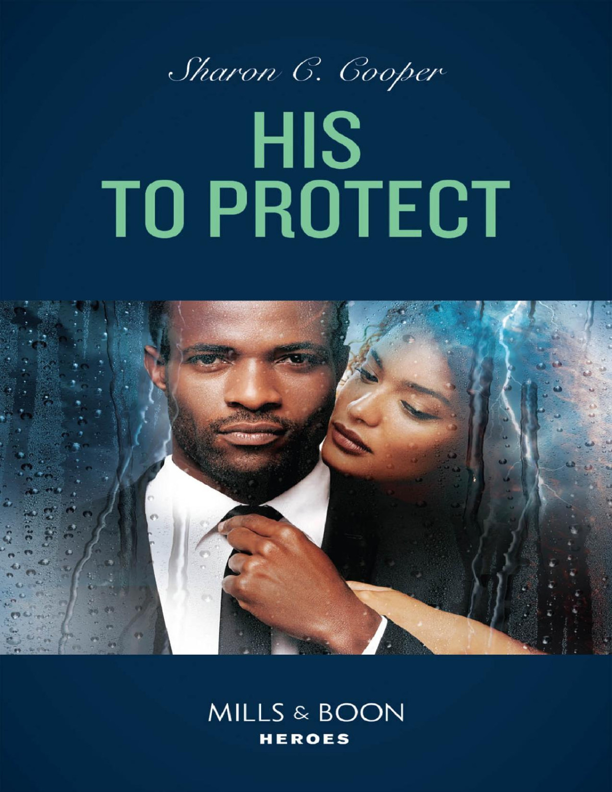 His To Protect Sharon C Cooper
