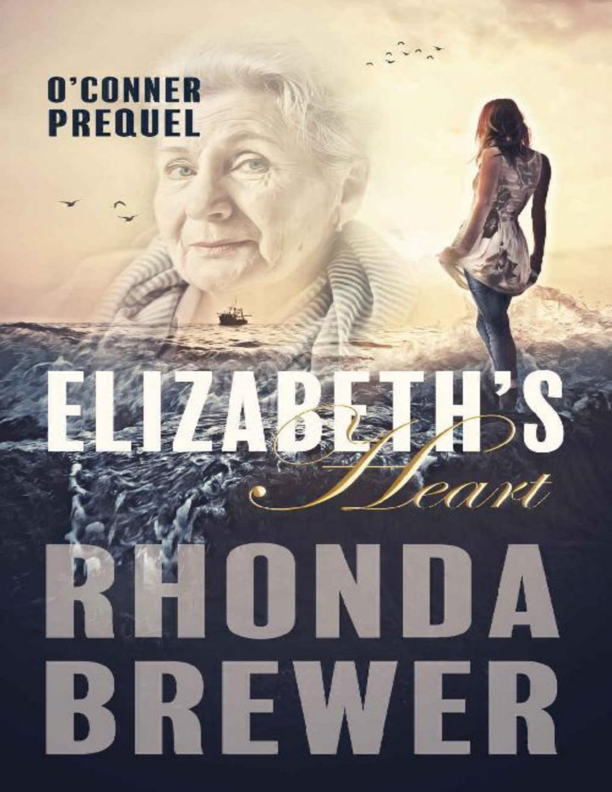 Elizabeths Heart Oconnor Prequel Book 1 Rhonda Brewer Brewer