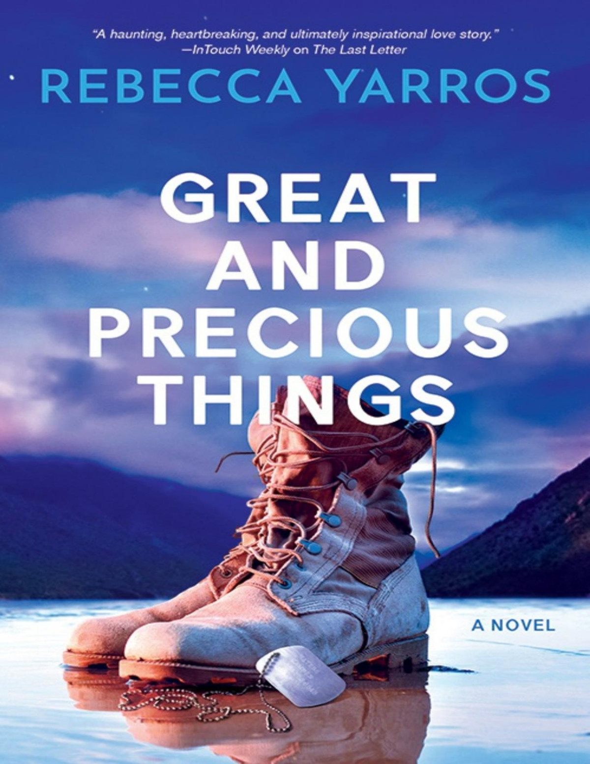 Great And Precious Things Rebecca Yarros