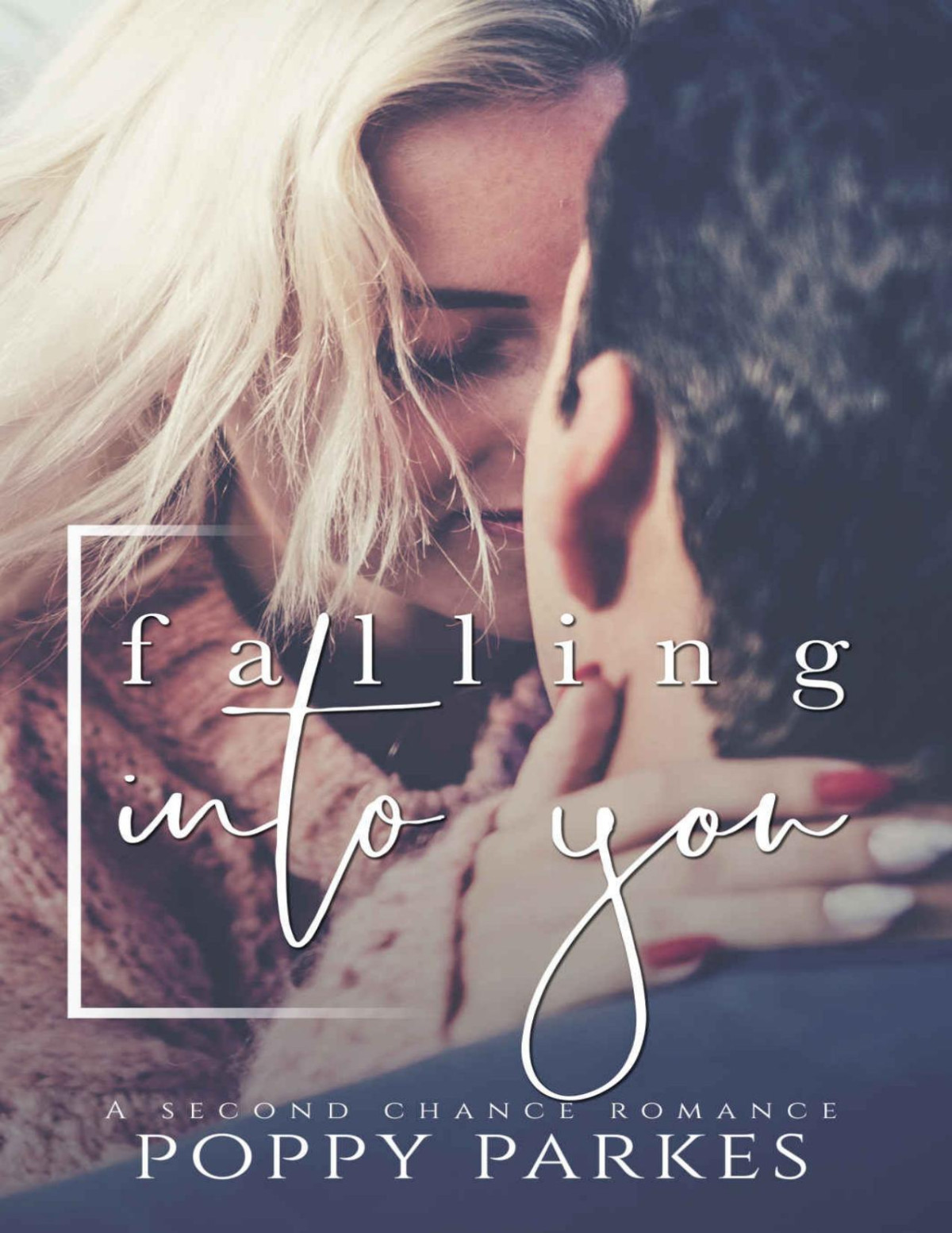 Falling Into You A Second Chance Romance 1st Edition Parkes