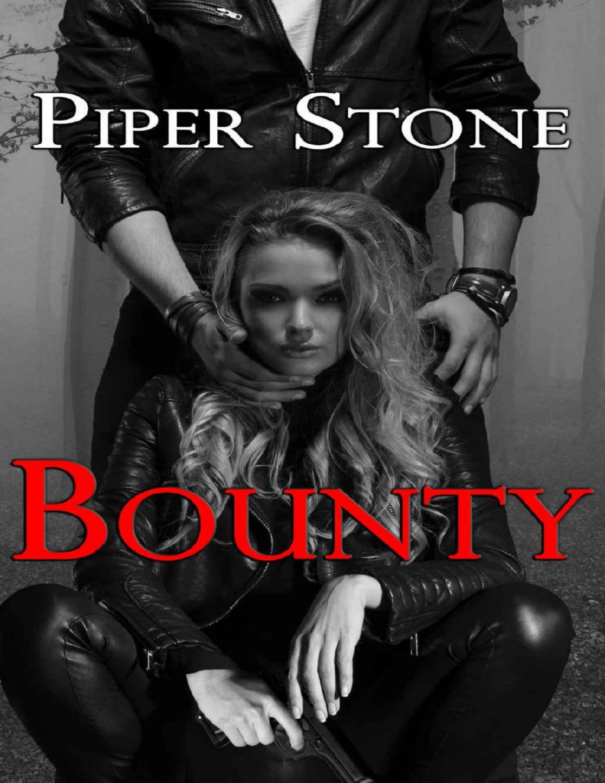Bounty A Dark Romance Piper Stone Stone Piper