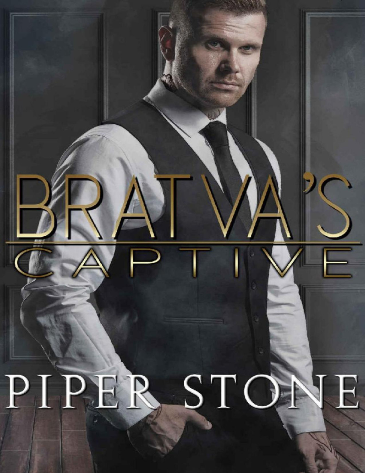 Bratvas Captive A Dark Mafia Romance Piper Stone Stone Piper