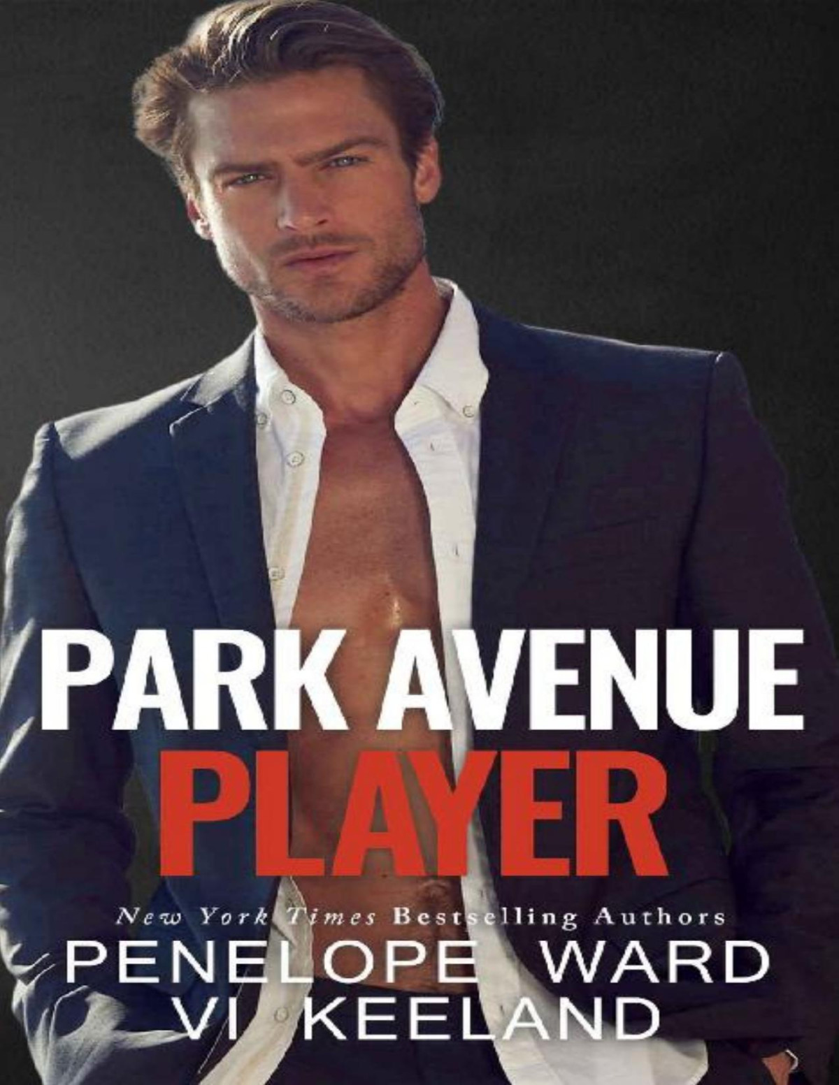 Park Avenue Player Penelope Ward Vi Keeland Ward Penelope