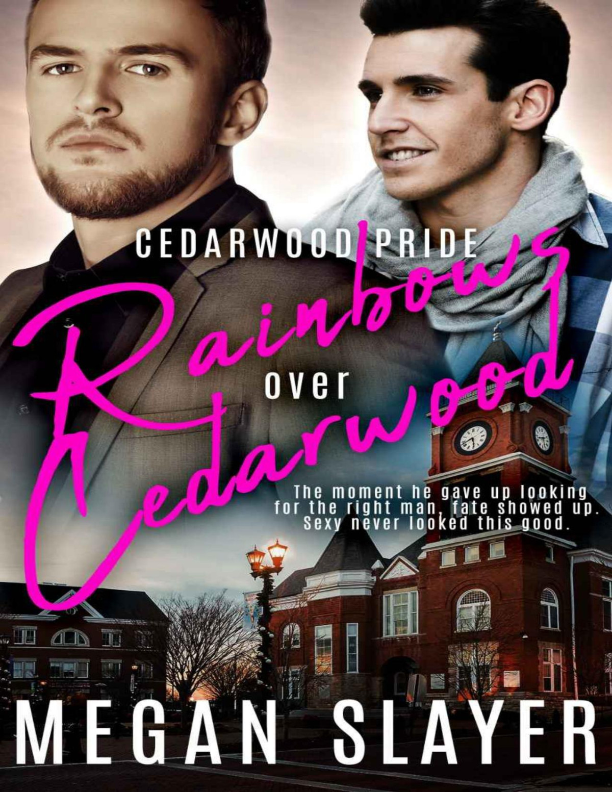 Rainbows Over Cedarwood Cedarwood Pride Megan Slayer Slayer
