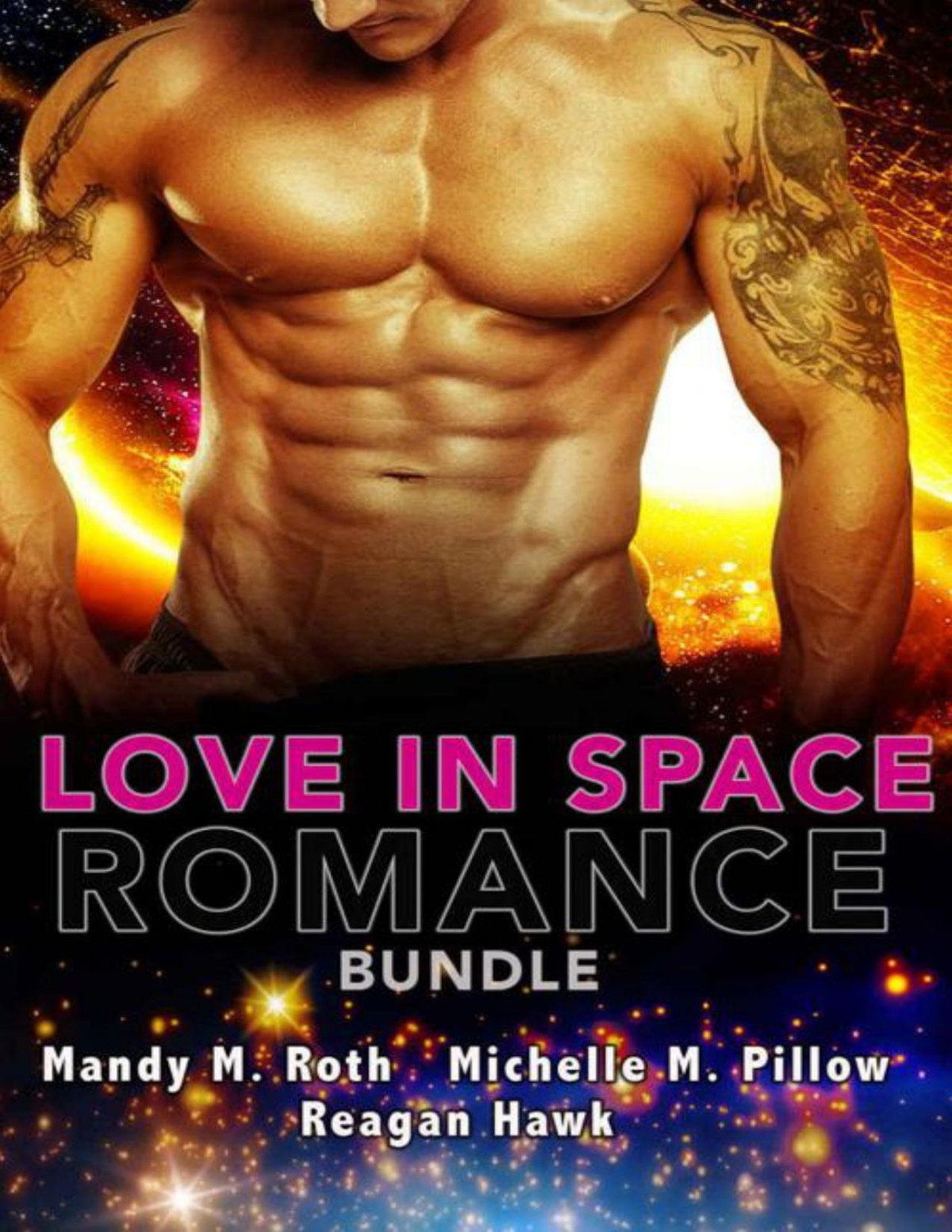 Love In Space Romance Bundle Roth Mandy M Pillow Michelle M Hawk