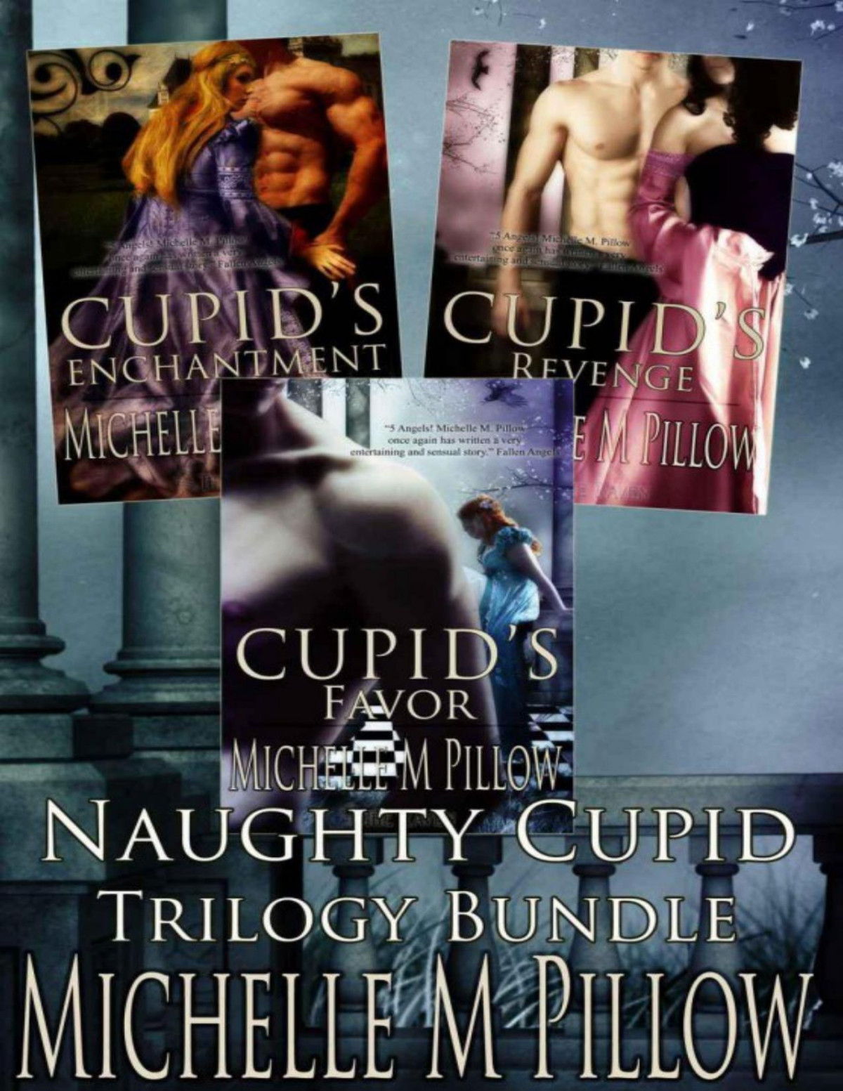 Naughty Cupid Trilogy Michelle M Pillow Michelle M Pillow