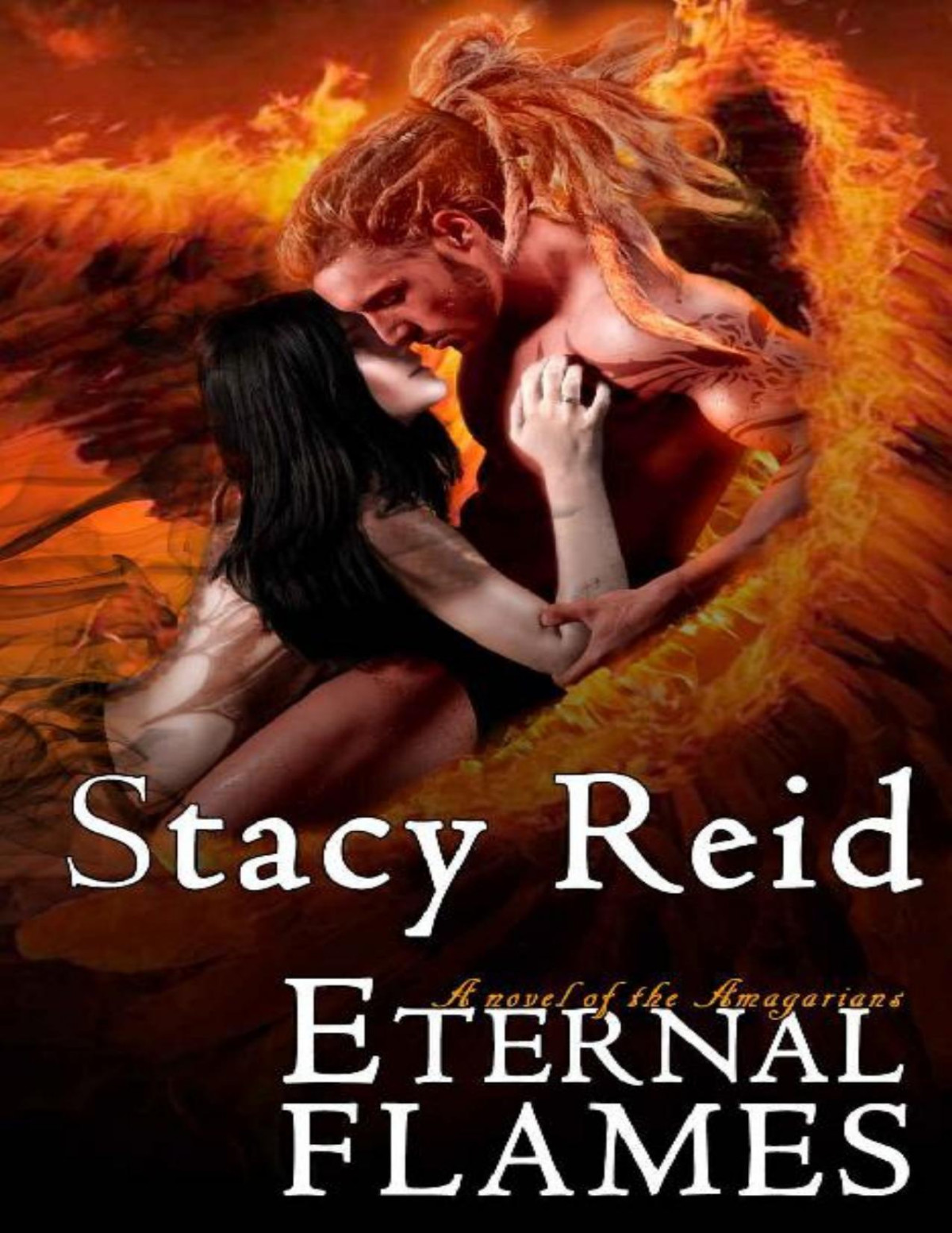 Eternal Flames A Fated Mates Paranormal Fantasy Romance The Amagarians Book 2 Stacy Reid Reid