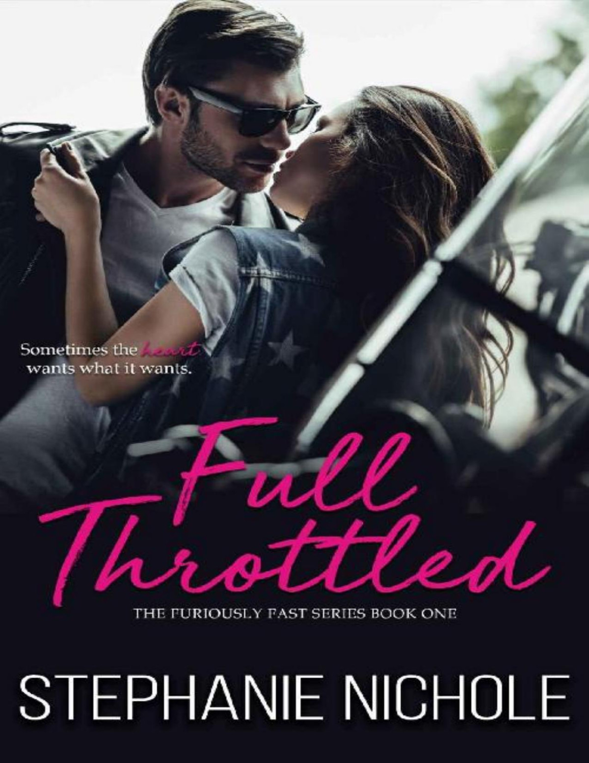 Full Throttled The Furiously Fast Series Book 1 Stephanie Nichole Nichole