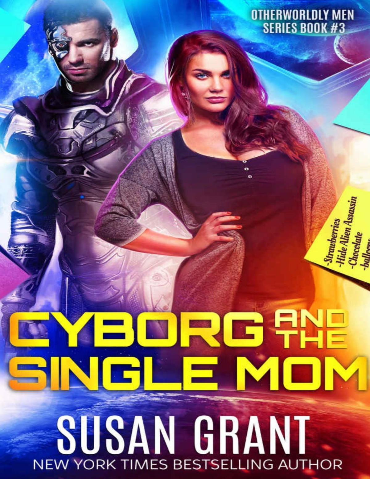 Cyborg And The Single Mom Otherworldly Men 3 Grant Susan