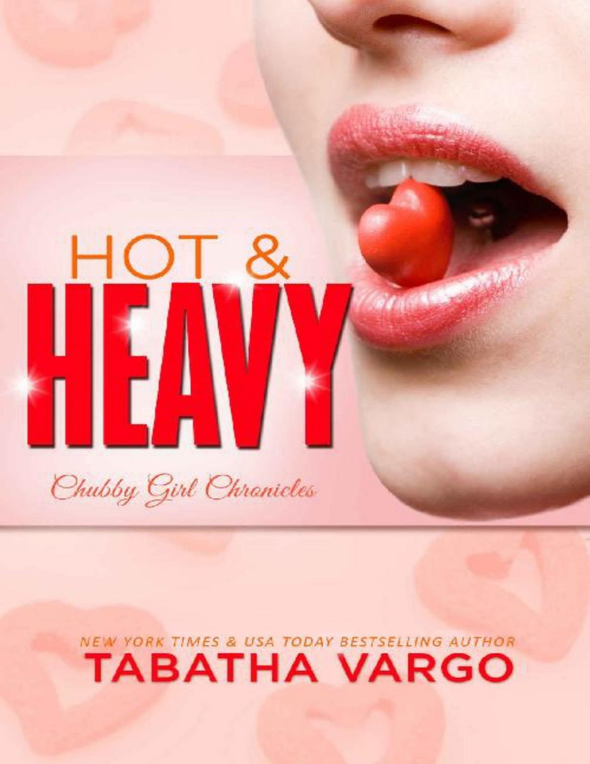 Hot Heavy Chubby Girl Chronicles Book 2 Tabatha Vargo Vargo