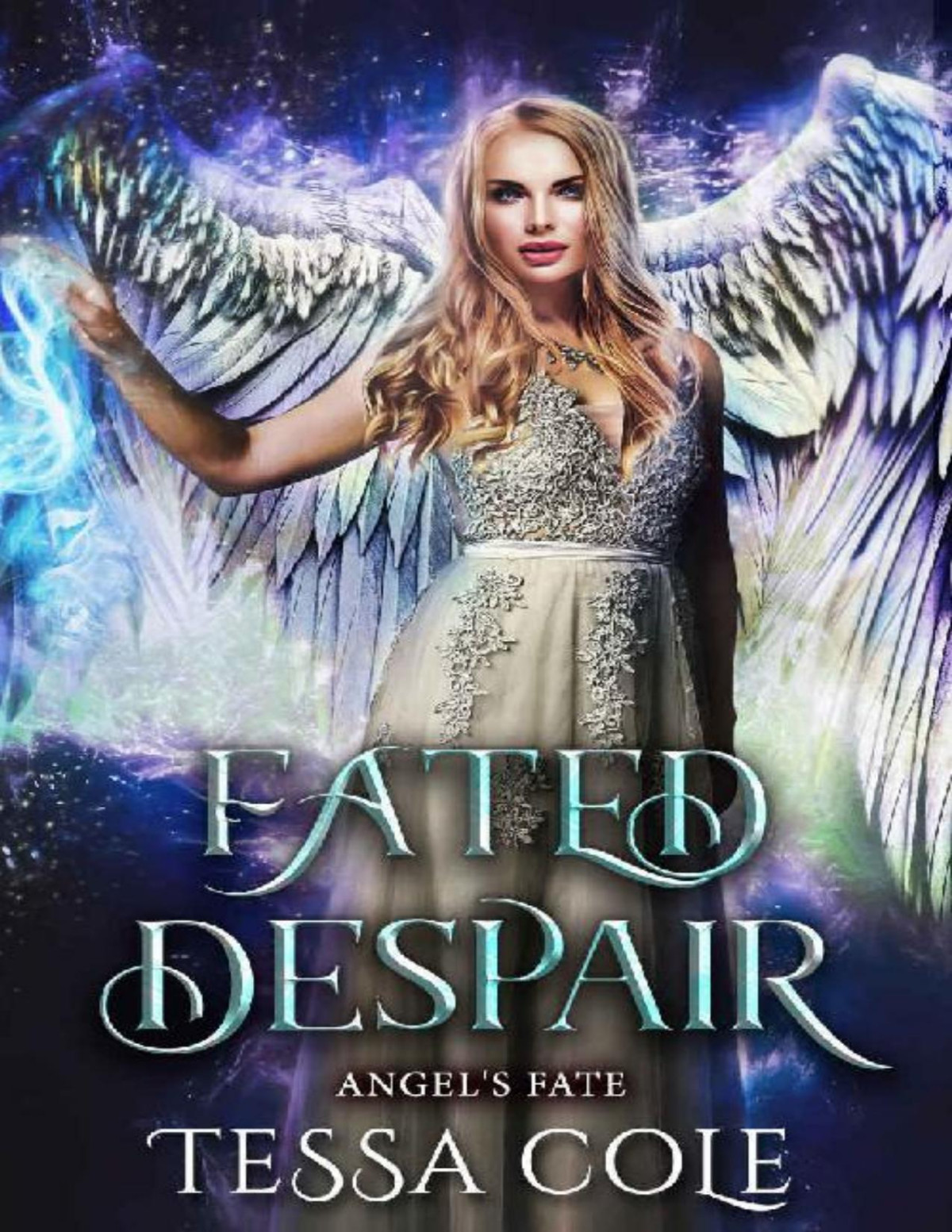 Fated Despair Angels Fate Book 4 Tessa Cole Cole Tessa
