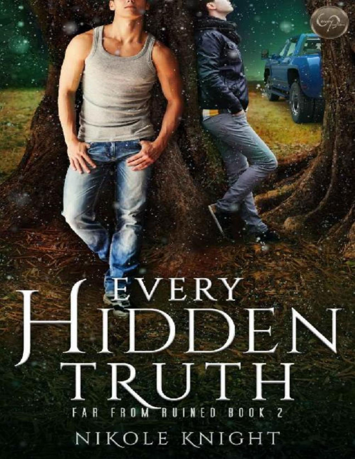 Every Hidden Truth Far From Ruined Book 2 Nikole Knight Knight