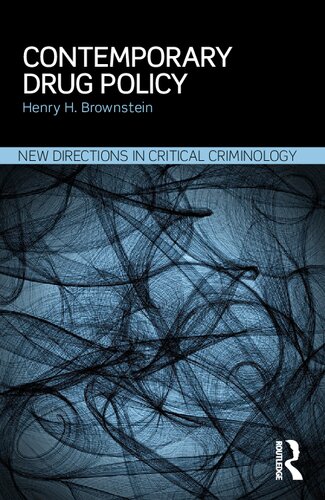 Contemporary Drug Policy Henry H Brownstein