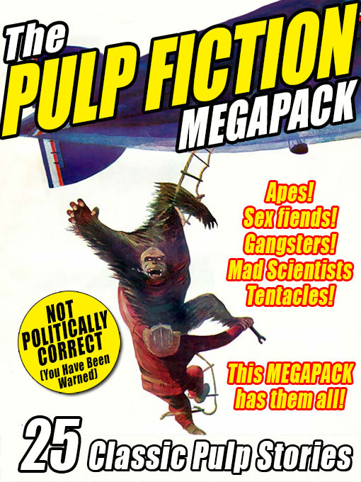 The Pulp Fiction Megapack 25 Classic Pulp Stories Kindle Robert Leslie Bellem Hugh B Cave