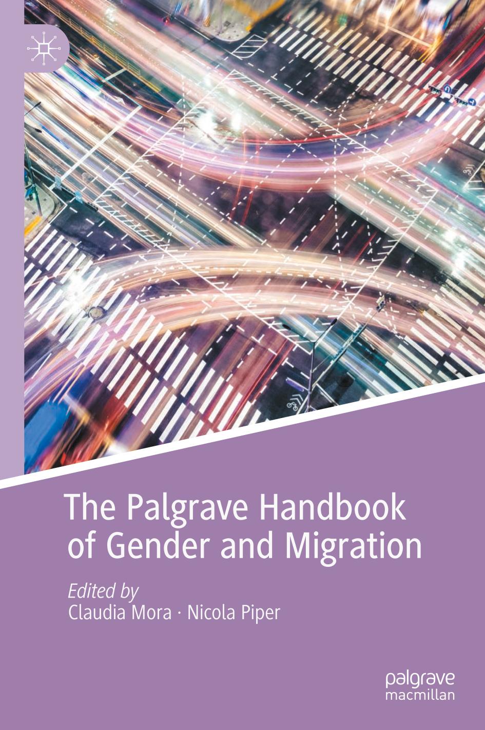 The Palgrave Handbook Of Gender And Migration Claudia Mora Nicola Piper