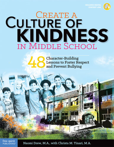 Create A Culture Of Kindness In Middle School Naomi Drew