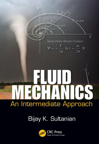 Fluid Mechanics An Intermediate Approach 1st Edition Bijay K Sultanian